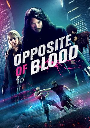 Opposite The Opposite Blood's poster