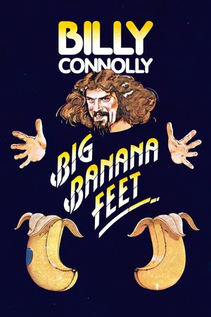 Billy Connolly: Big Banana Feet's poster