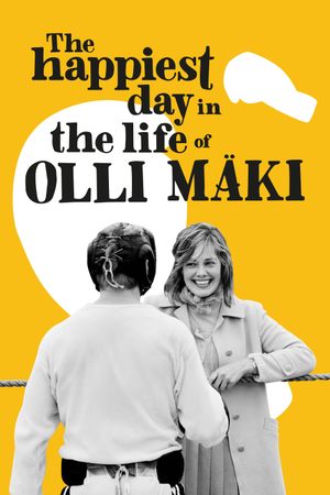 The Happiest Day in the Life of Olli Maki's poster