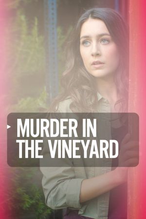 Murder in the Vineyard's poster
