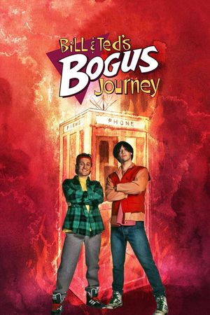 Bill & Ted's Bogus Journey's poster