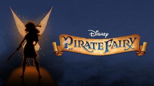 Tinker Bell and the Pirate Fairy's poster
