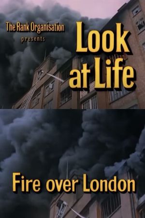 Look at Life: Fire over London's poster