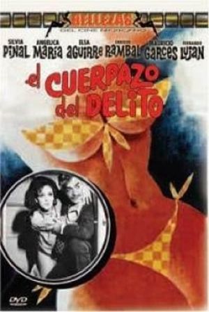 El cuerpazo del delito's poster