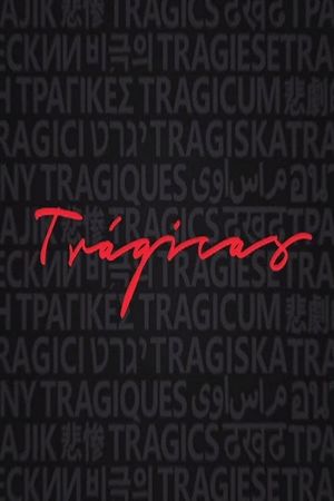 Trágicas's poster