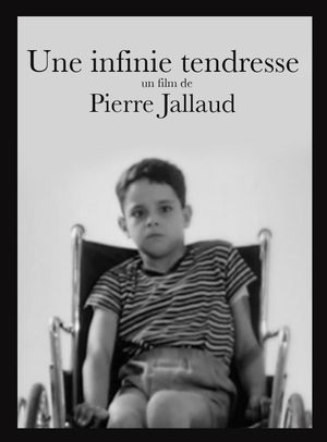 Une infinie tendresse's poster