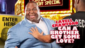 Lavell Crawford: Can a Brother Get Some Love?'s poster