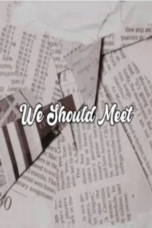 We Should Meet's poster