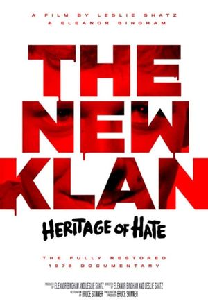 The New Klan: Heritage of Hate's poster