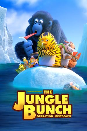 Jungle Bunch: Operation Meltdown's poster