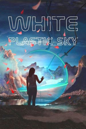 White Plastic Sky's poster