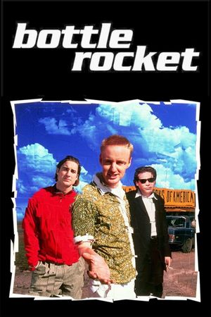 Bottle Rocket's poster