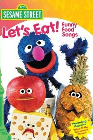 Sesame Street: Let's Eat! Funny Food Songs's poster