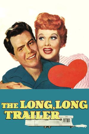 The Long, Long Trailer's poster
