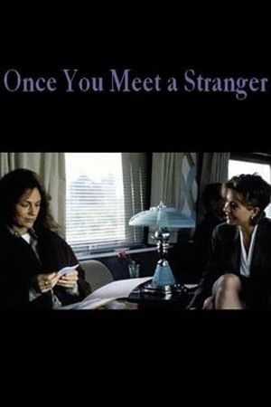 Once You Meet a Stranger's poster