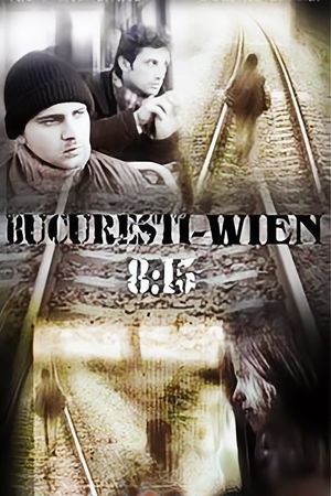 Bucharest - Vienna, 8:15's poster