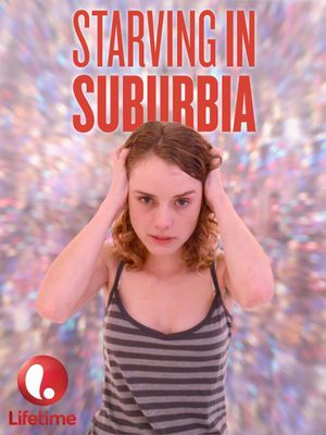 Starving in Suburbia's poster