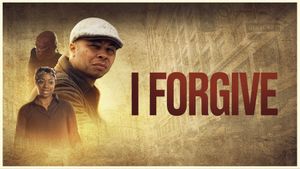 I FORGIVE's poster