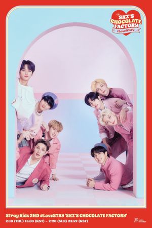 Stray Kids 2ND #LoveSTAY 'SKZ’S CHOCOLATE FACTORY''s poster