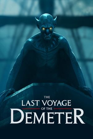 The Last Voyage of the Demeter's poster