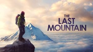 The Last Mountain's poster