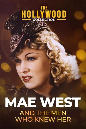 Mae West and the Men Who Knew Her's poster