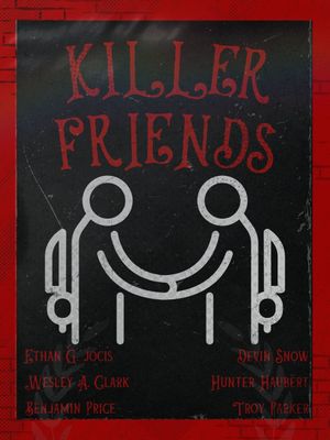 Killer Friends's poster