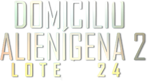 Alien Domicile 2: Lot 24's poster