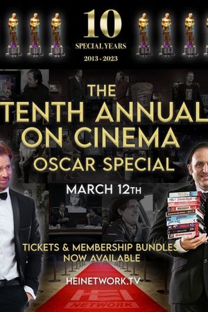 The 10th Annual On Cinema Oscar Special's poster image