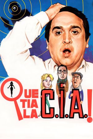 ¡Qué tía la C.I.A.!'s poster