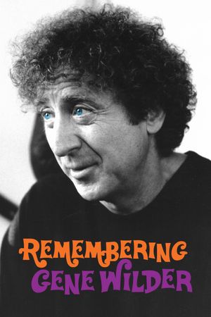 Remembering Gene Wilder's poster