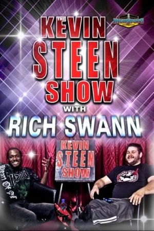The Kevin Steen Show: Rich Swann's poster
