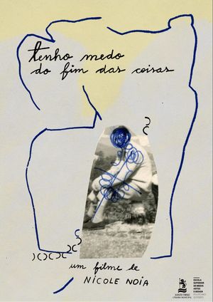 I fear the end of things's poster