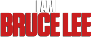 I Am Bruce Lee's poster
