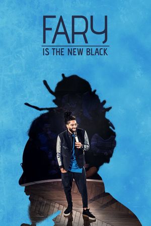Fary Is the New Black's poster