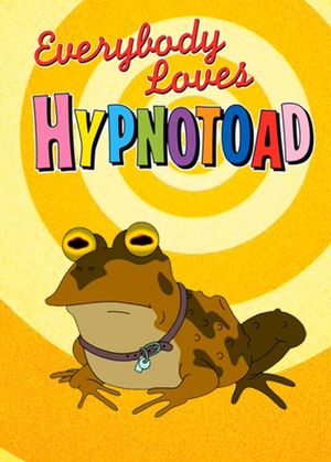 Everybody Loves Hypnotoad's poster
