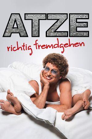 Atze Schröder - Richtig fremdgehen's poster image