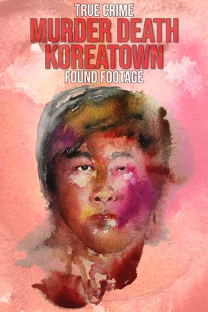 Murder Death Koreatown's poster