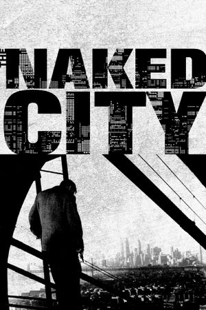 The Naked City's poster