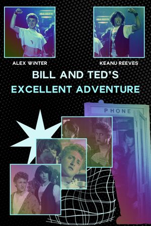 Bill & Ted's Excellent Adventure's poster