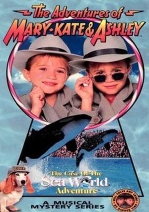 The Adventures of Mary-Kate & Ashley: The Case of the SeaWorld Adventure's poster
