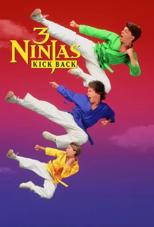 3 Ninjas Kick Back's poster