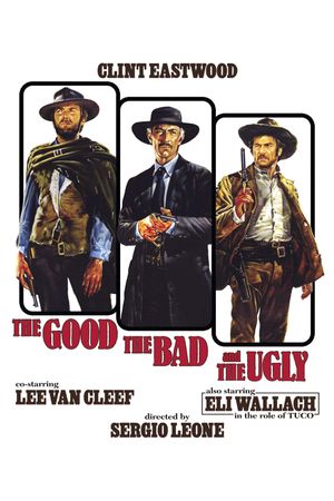 The Good, the Bad and the Ugly's poster