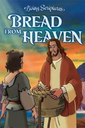 Bread From Heaven's poster