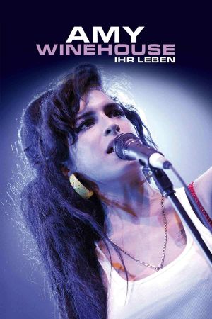 Amy Winehouse - Ihr Leben's poster