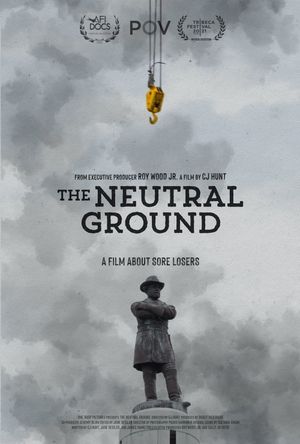 The Neutral Ground's poster