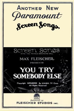You Try Somebody Else's poster