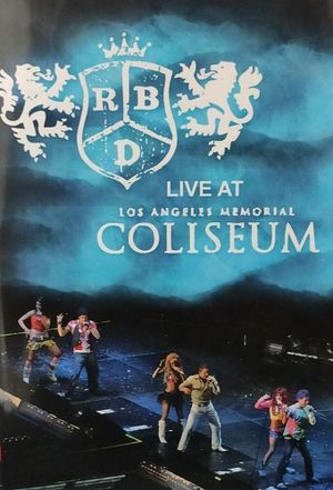 RBD - Live at Los Angeles Memorial Coliseum's poster