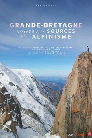Grande-Bretagne, voyage aux sources de l'alpinisme's poster