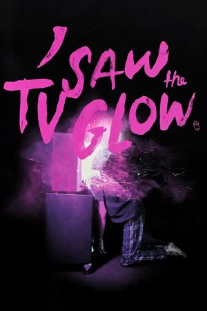 I Saw the TV Glow's poster